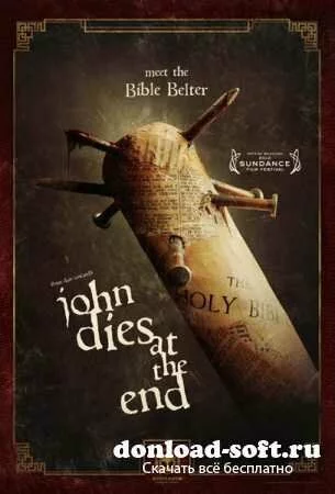 В финале Джон умрёт / John Dies at the End (2012/HDRip/700mb)