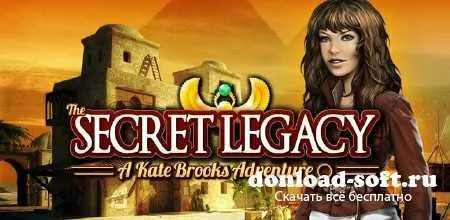 The Secret Legacy: A Kate Brooks Adventure v1.0.0 (ENG/Android)