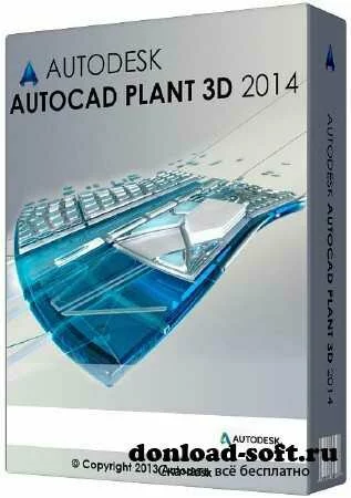 Autodesk AutoCAD Plant 3D 2014 (I.18.0.0) (2013|RUS)