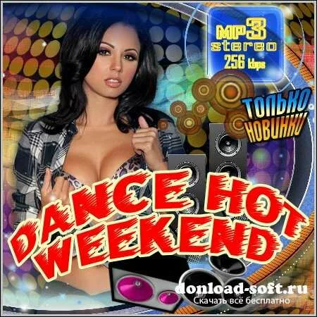 VA - Dance Hot Weekend (2012)
