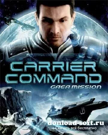 Carrier Command: Gaea Mission *Proper RELOADED* (2012/ENG/L)