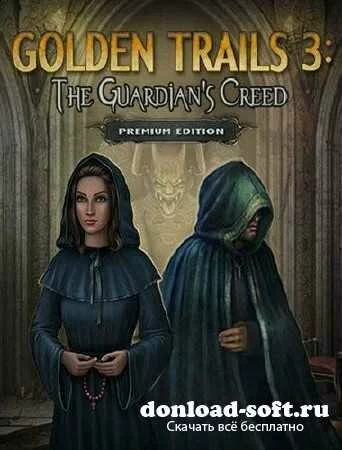 Golden Trails 3: The Guardian's Creed. Premium Edition (2012|Eng|PC)