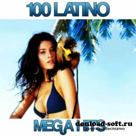 100 Latino Mega Hits (2013)