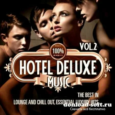 100% Hotel Deluxe Music Vol.2 (2013)