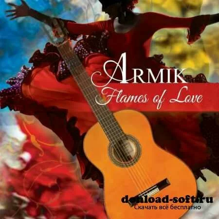 Armik - Flames Of Love (2013)