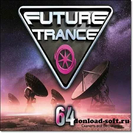 VA - Future Trance Vol.64 (2013)