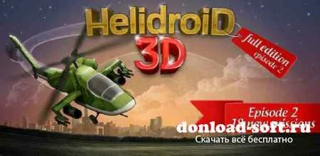 Helidroid: Episode 2 v1.0.0 (ENG/Android)
