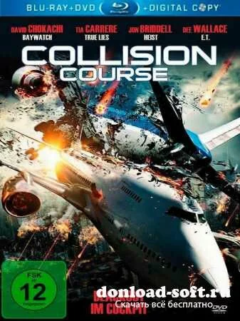 Столкновение интересов / Курс на столкновение / Collision Course (2012/HDRip/700mb)